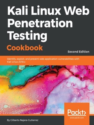 cover image of Kali Linux Web Penetration Testing Cookbook
